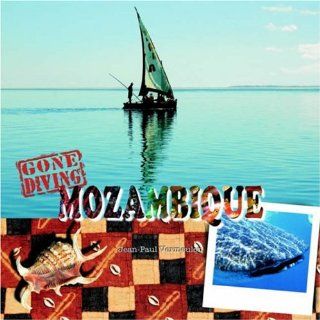 Gone Diving Mozambique Jean Paul Vermeulen 9781598004991 Books