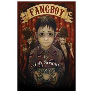 Fangboy Jeff Strand Books
