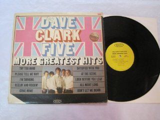 Dave Clark Five More Greatest Hits Music