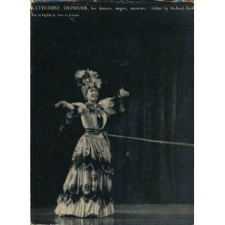 Katherine Dunham, her dancers, singers, musicians. Books