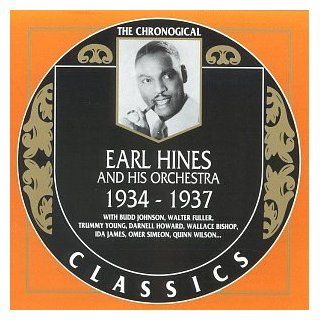 Earl Hines & His Orchestra 1934 1937 Music