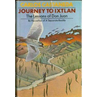 Journey to Ixtlan Carlos Castaneda 9780671213992 Books