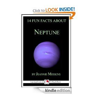 14 Fun Facts About Neptune A 15 Minute Book (15 Minute Books)   Kindle edition by Jeannie Meekins. Children Kindle eBooks @ .