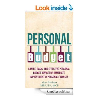 Personal Budget Simple and Effective Personal Budget Advice for Immediate Improvement in Personal Finances eBook Mart Paulson Kindle Store