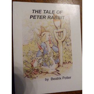 The Tale of Peter Rabbit Beatrix Potter 9781414506418 Books