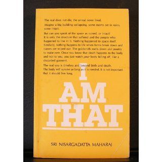 I Am That Talks with Sri Nisargadatta Maharaj Nisargadatta Maharaj, Sudhaker S. Dikshit, Maurice Frydman 9780893860226 Books