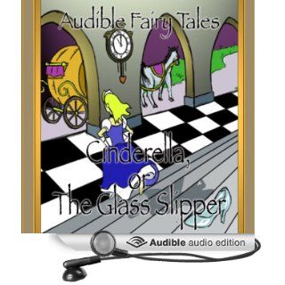 Cinderella, or The Glass Slipper (Audible Audio Edition) Andrew Lang, Roscoe Orman Books