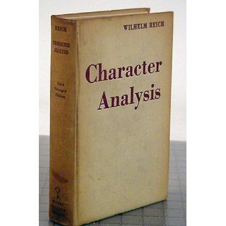 Character Analysis Wilhelm Reich, Theodore P. Wolfe Books