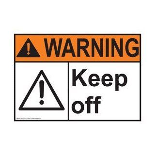 ANSI WARNING Keep Off Sign AWE 4115 Restricted Access  Business And Store Signs 