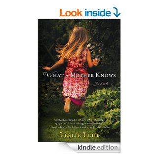 What a Mother Knows eBook Leslie Lehr Kindle Store