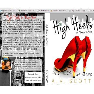 High Heels in New York (Volume 1) A V Scott 9781490454313 Books