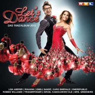 Lets Dance Das Tanzalbum 2013 Music