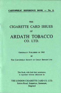Cigarette Card Issues of Ardath Tobacco Co.Ltd. E. Gurd 9780903790215 Books