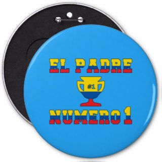 El Padre Número 1   Number 1 Dad in Ecuadorian Pins