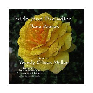 Pride and Prejudice (Unabridged Audiobook) Jane Austen and Wendy Ellison Mullen 9781427646330 Books