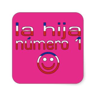 La Hija Número 1   Number 1 Daughter in Chilean Sticker