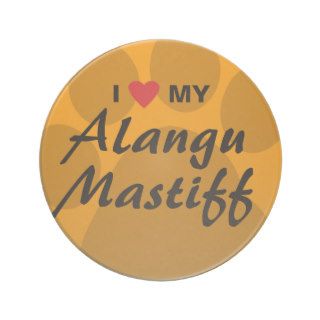 I Love (Heart) My Alangu Mastiff Drink Coaster