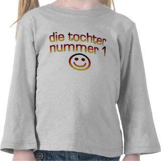 Die Tochter Nummer 1   Number 1 Daughter in German T shirts