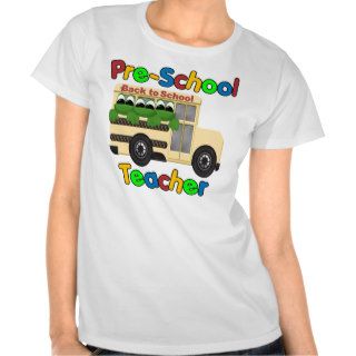 Pre School Teacher T Shirt