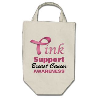 "Pink" (Ribbon) "Support Breast Cancer Awareness" Canvas Bag