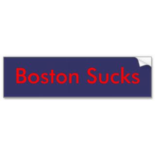 Boston Sucks Bumper Sticker