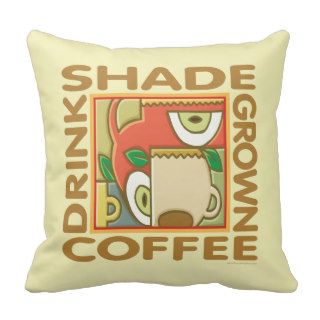Shade Grown Coffee Pillow