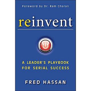Reinvent A Leaders Playbook for Serial Success  Make More Happen at