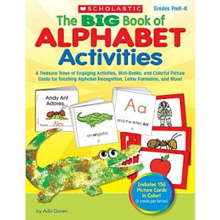 Scholastic The BIG Book of Alphabet Activities  Make More Happen at