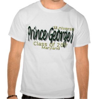 Prince George's U. (University) "Class of 20??" T Shirts