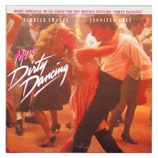 More Dirty Dancing (1987 Film Additional Soundtrack) Music