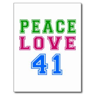 Peace Love 41 Birthday Designs Postcard