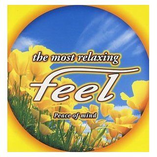 Most Relaxing Feel V.3 (Peace of Mind) Music