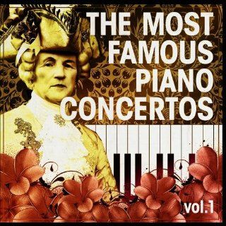 The Most Famous Piano Concertos Vol. 1 Music