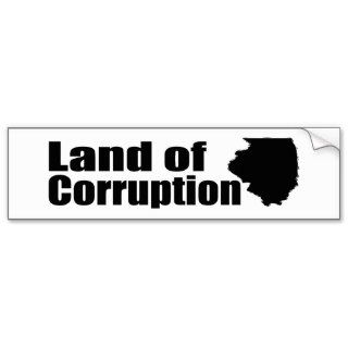 Illinois Land of Corruption Bumper Stickers