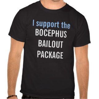Bocephus bailout t shirt