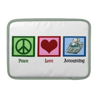 Peace Love Accounting MacBook Sleeves
