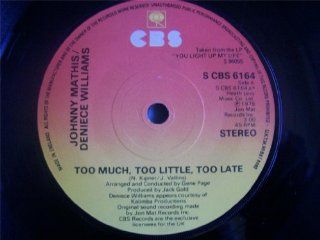 MATHIS/WILLIAMS Too Much Too Little Too Late UK 7" 45 Music