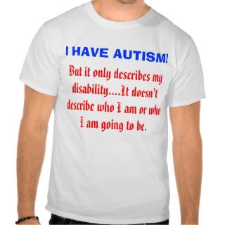 But it only describes my disability.It doesnT shirt