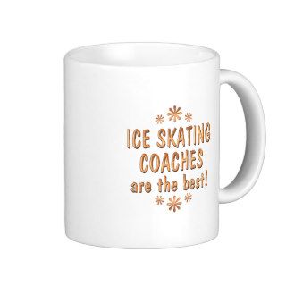 Ice Skating Coaches are the Best Mug