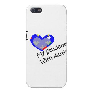 I love my students' with autism case for iPhone 5
