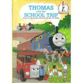 Thomas and the School Trip (I Can Read It All by Myself Beginner Books) W. Awdry, Owain Bell 9780785725220 Books