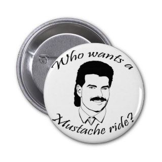 Who Wants a Mustache Ride? Pin