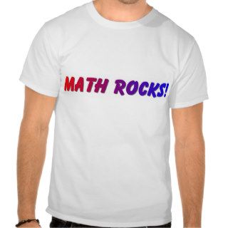 Math Rocks T shirt