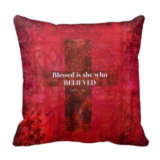 Luke 145  Blessed is she who believed Pillow