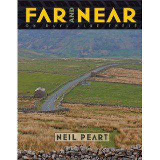Far and Near On Days Like These Neil Peart 9781770412576 Books