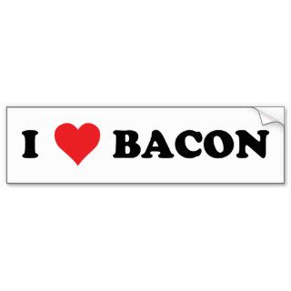 I Heart Bacon Bumper Stickers