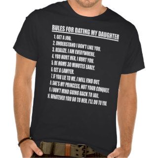 Rules For Dating My Daughter Black T shirt