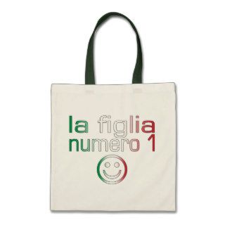La Figlia Numero 1   Number 1 Daughter in Italian Bags
