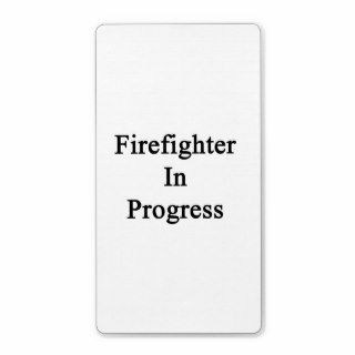 Firefighter In Progress Personalized Shipping Labels