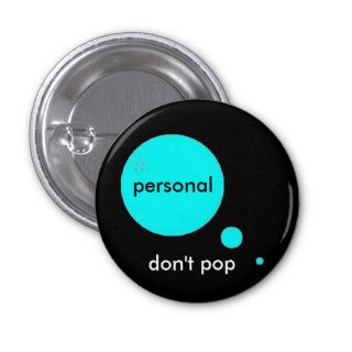 Personal Bubble Button